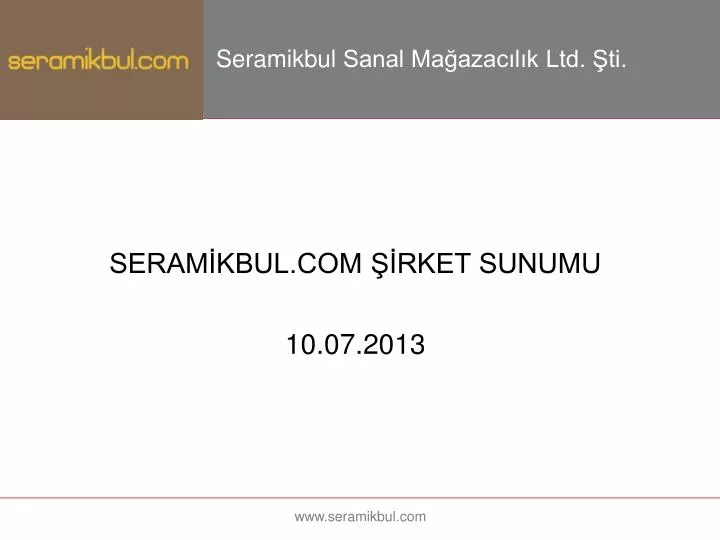 seram kbul com rket sunumu 10 07 2013