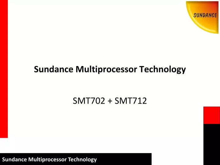 sundance multiprocessor technology