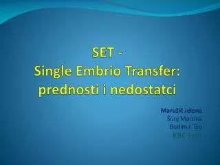 set single embrio transfer prednosti i nedostatci
