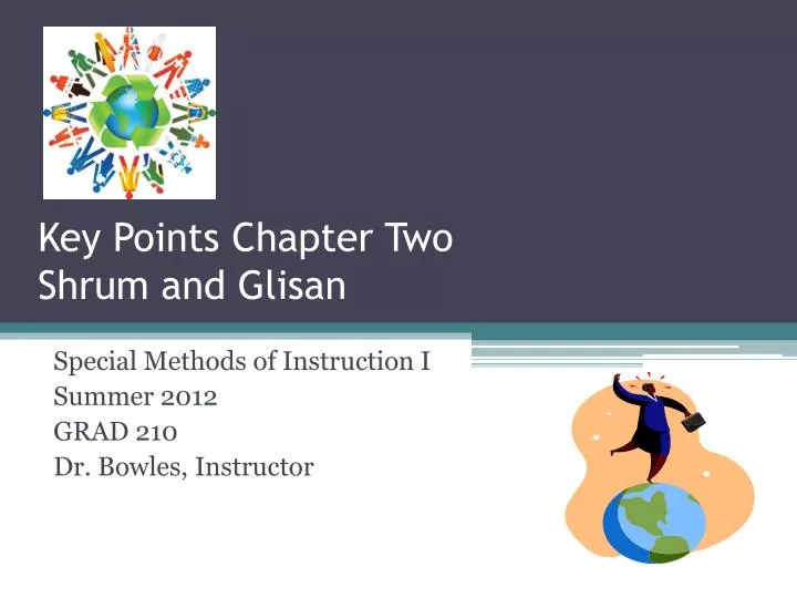 special methods of instruction i summer 2012 grad 210 dr bowles instructor
