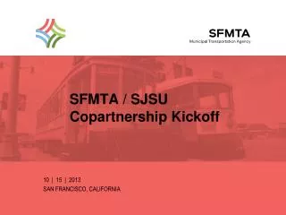 SFMTA / SJSU Copartnership Kickoff
