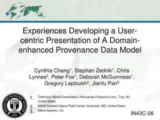 Experiences Developing a User-centric Presentation of A Domain-enhanced Provenance Data Model