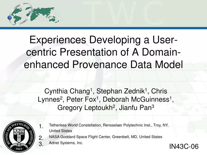 experiences developing a user centric presentation of a domain enhanced provenance data model