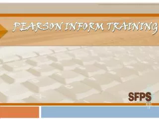 Pearson Inform Training