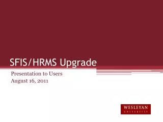 SFIS/HRMS Upgrade