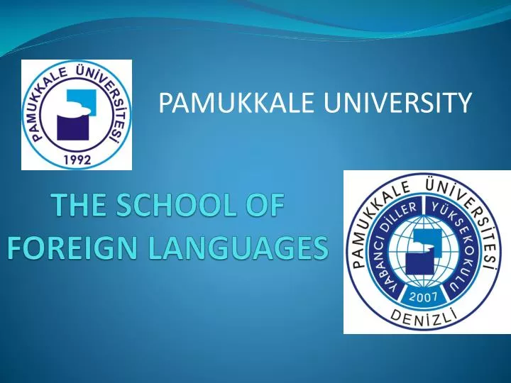 the school of foreign languages
