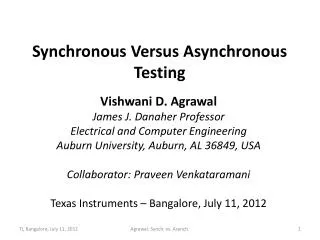Synchronous Versus Asynchronous Testing
