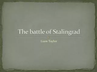 The battle of Stalingrad