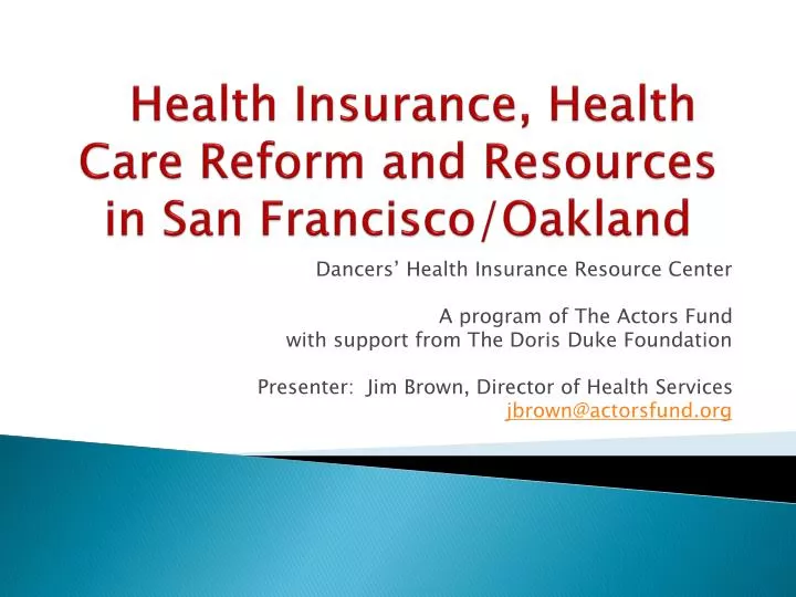 health insurance health care reform and resources in san francisco oakland