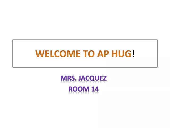 welcome to ap hug
