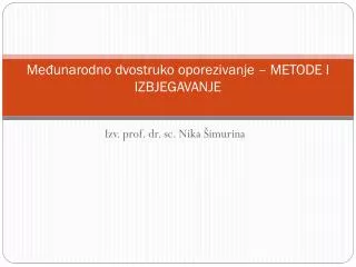 me unarodno dvostruko oporezivanje metode i izbjegavanje