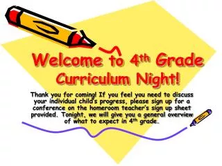 Welcome to 4 th Grade Curriculum Night!