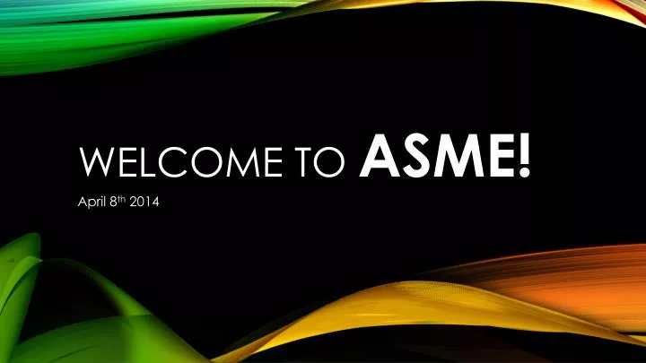welcome to asme