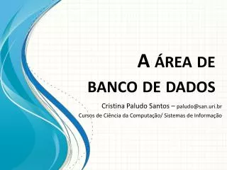 a rea de banco de dados
