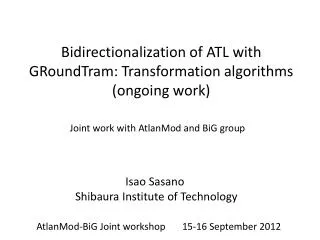 Bidirectionalization of ATL with GRoundTram : Transformation algorithms (ongoing work)