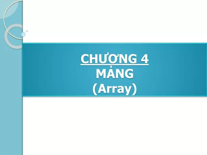 ch ng 4 m ng array