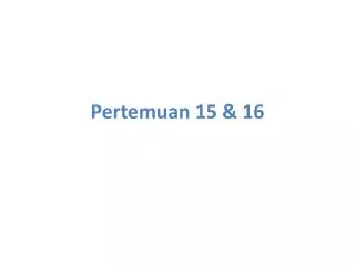 pertemuan 15 16