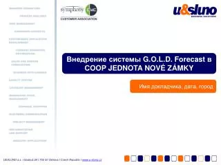 g o l d forecast coop jednota nov z mky
