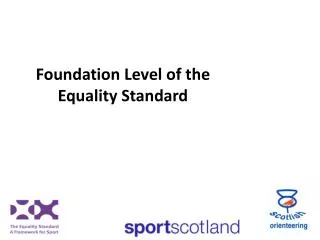 Foundation Level of the Equality Standard