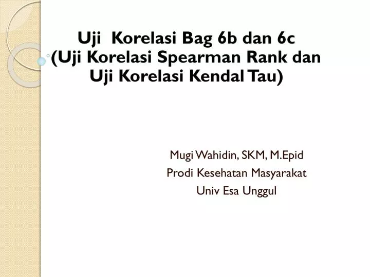 mugi wahidin skm m epid prodi kesehatan masyarakat univ esa unggul