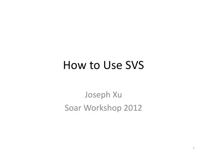 how to use svs