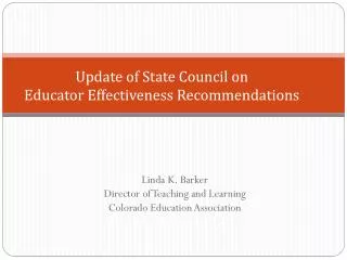 Update of State Council on Educator Effectiveness Recommendations