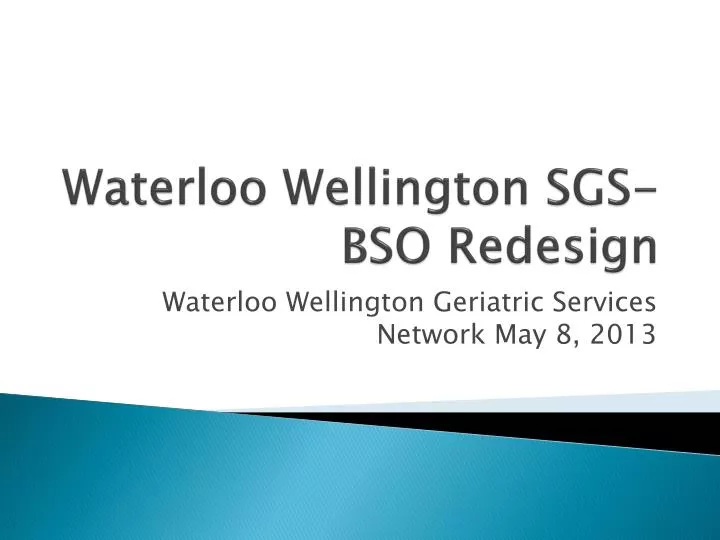 waterloo wellington sgs bso redesign