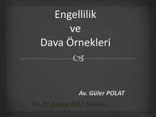 engellilik ve dava rnekleri