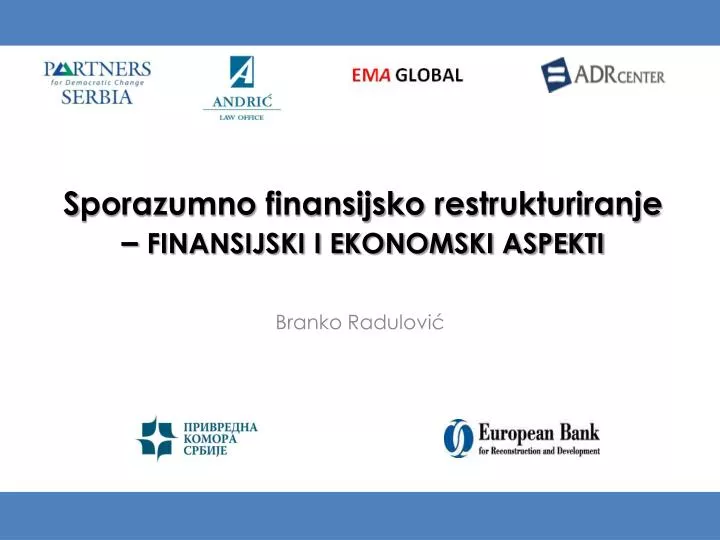 s porazumno finansijsko restrukturiranje finansijski i ekonomski aspekti