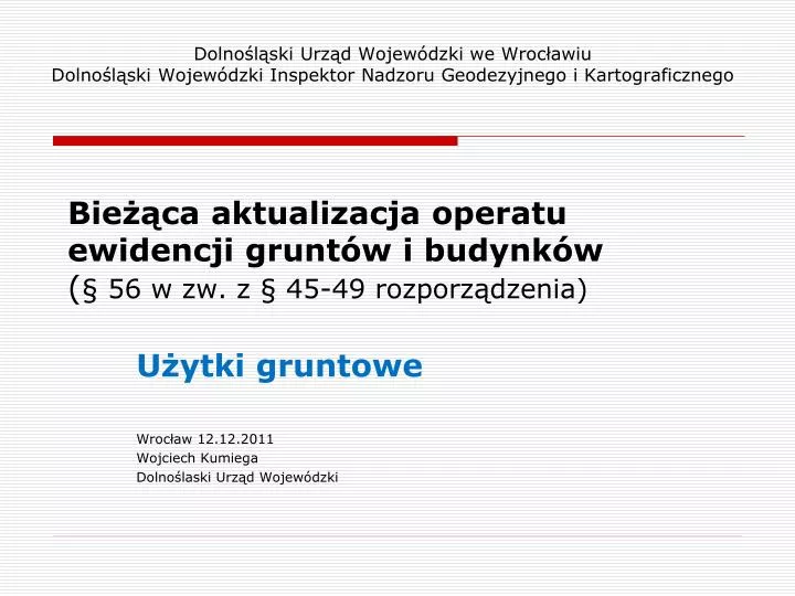 bie ca aktualizacja operatu ewidencji grunt w i budynk w 56 w zw z 45 49 rozporz dzenia