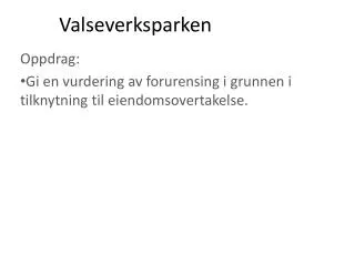 Valseverksparken