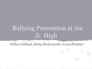 Bullying Prevention at the Jr. High