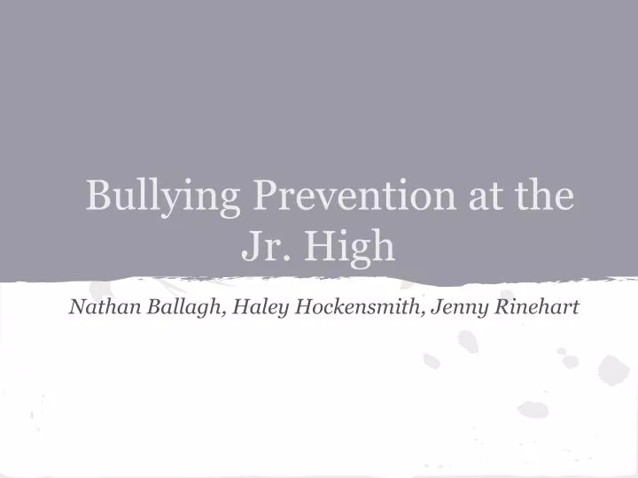 bullying prevention at the jr high