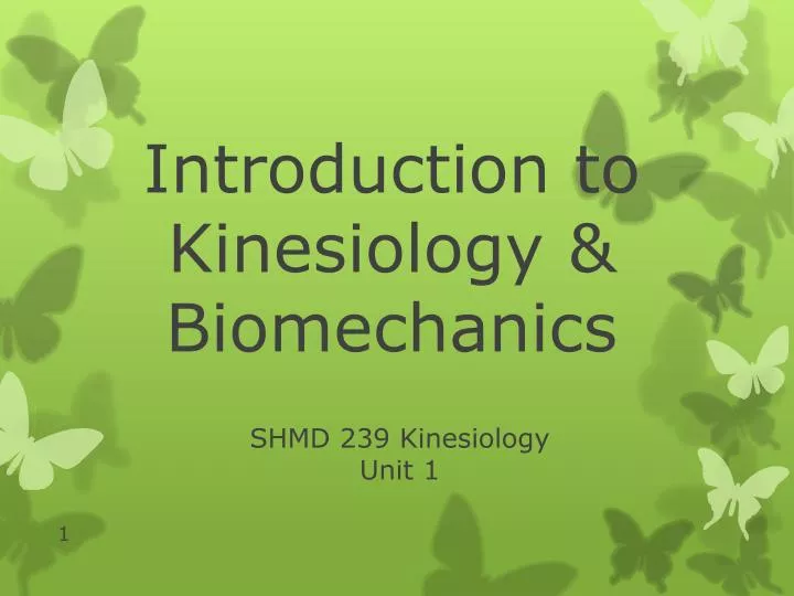 shmd 239 kinesiology unit 1
