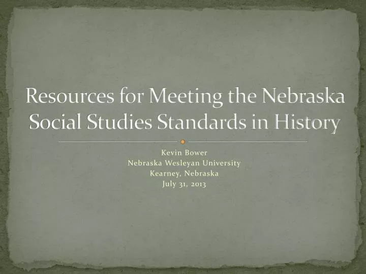 resources for meeting the nebraska social studies standards in history