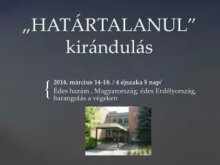 hat rtalanul kir ndul s