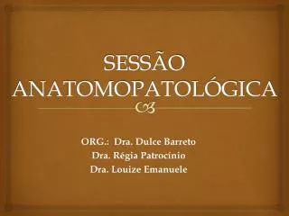 sess o anatomopatol gica