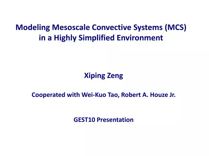 modeling mesoscale convective systems mcs in a highly simplified environment