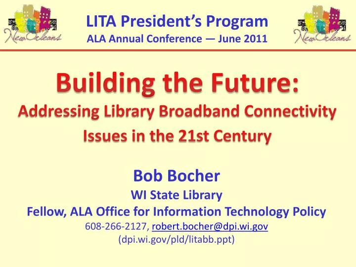 building the future addressing library broadband connectivity issues in the 21st century