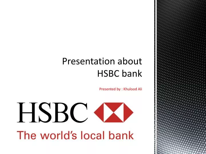 presentation about hsbc bank