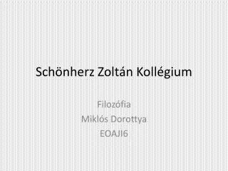 sch nherz zolt n koll gium