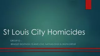 St Louis City Homicides