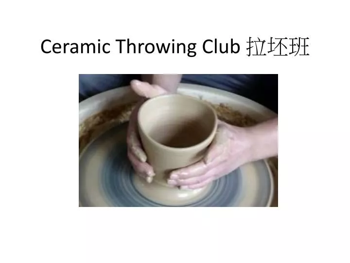 ceramic throwing club