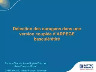d tection des ouragans dans une version coupl e d arpege bascul tir