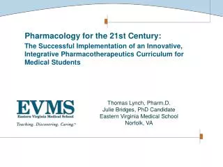 Pharmacology for the 21st Century: