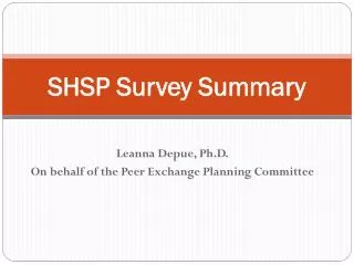 SHSP Survey Summary