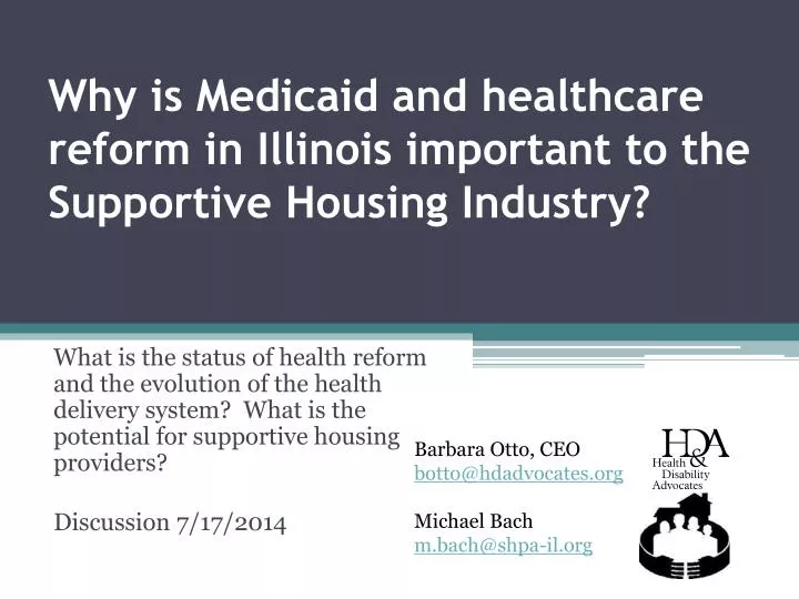 why is medicaid and healthcare reform in illinois important to the supportive housing industry