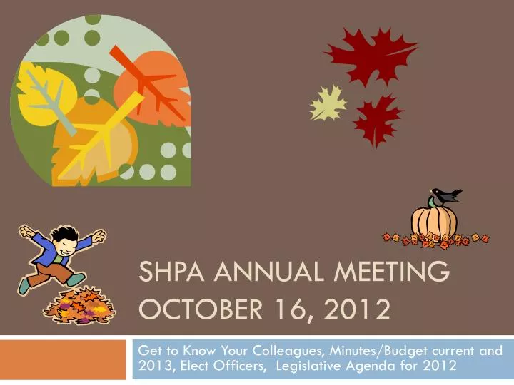 shpa annual meeting october 16 2012