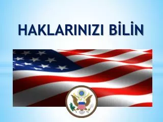 haklarinizi b l n