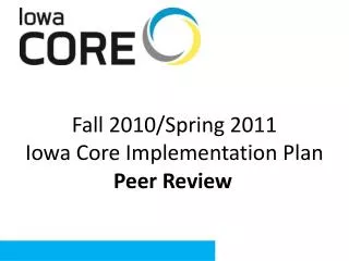 Fall 2010/Spring 2011 Iowa Core Implementation Plan